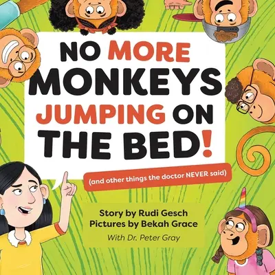 ¡No más monos saltando sobre la cama! - No More Monkeys Jumping On The Bed!
