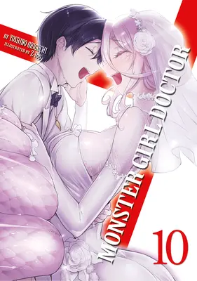 Monster Girl Doctor (Novela Ligera) Vol. 10 - Monster Girl Doctor (Light Novel) Vol. 10