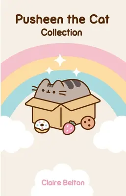 Colección Pusheen el Gato (Boxed Set): Yo soy el gato Pusheen, Las muchas vidas del gato Pusheen, La guía del gato Pusheen para todo - Pusheen the Cat Collection (Boxed Set): I Am Pusheen the Cat, the Many Lives of Pusheen the Cat, Pusheen the Cat's Guide to Everything