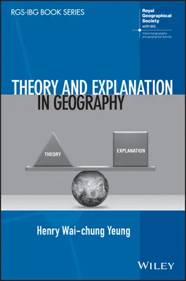 Teoría y Explicación en Geografía - Theory and Explanation in Geography