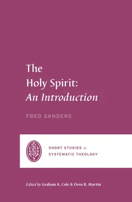 El Espíritu Santo: Una introducción - The Holy Spirit: An Introduction