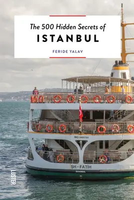 Los 500 secretos ocultos de Estambul - The 500 Hidden Secrets of Istanbul