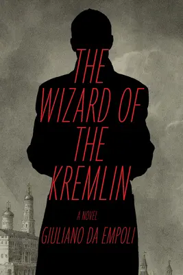 El Mago del Kremlin - The Wizard of the Kremlin