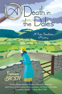 Una muerte en los Dales: Un misterio de Kate Shackleton - A Death in the Dales: A Kate Shackleton Mystery