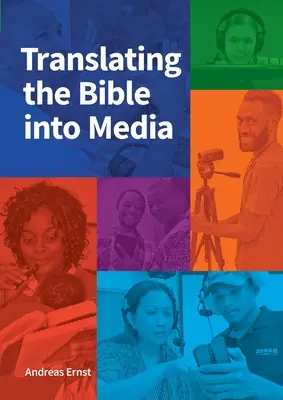 Traducir la Biblia a los medios de comunicación - Translating the Bible into Media