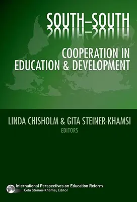 Cooperación Sur-Sur en Educación y Desarrollo - South-South Cooperation in Education and Development