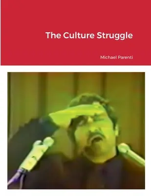 La lucha cultural - The Culture Struggle