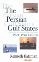 Estados del Golfo Pérsico - Cuestiones de posguerra - Persian Gulf States - Post-War Issues