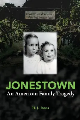 Jonestown: La tragedia de una familia americana - Jonestown: An American Family Tragedy
