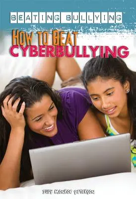 Cómo vencer al ciberacoso - How to Beat Cyberbullying