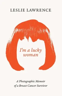 Soy una mujer con suerte - I'm a Lucky Woman