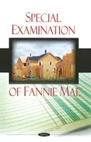 Examen especial de Fannie Mae - Special Examination of Fannie Mae