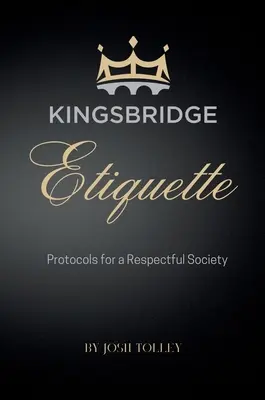 Etiqueta de Kingsbridge - Kingsbridge Etiquette