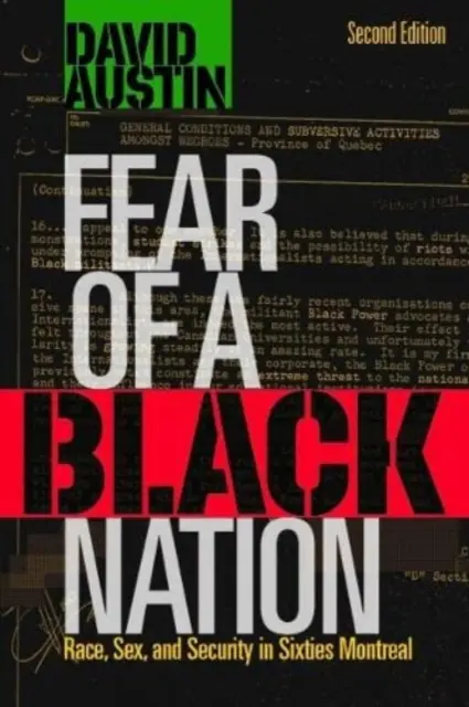 Miedo a una nación negra: Raza, sexo y vigilancia en el Montreal de los años sesenta - Fear of a Black Nation: Race, Sex, and Surveillance in Sixties Montreal