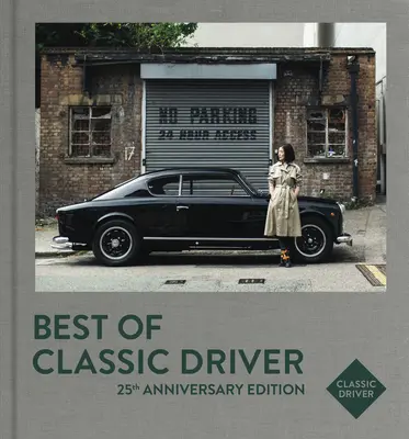 Lo mejor del conductor clásico - Best of Classic Driver