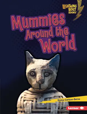 Momias de todo el mundo - Mummies Around the World