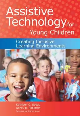 Tecnología de apoyo para niños pequeños: Creación de entornos de aprendizaje inclusivos [Con CDROM] - Assistive Technology for Young Children: Creating Inclusive Learning Environments [With CDROM]