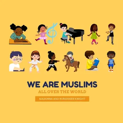 Somos musulmanes (¡En todo el mundo!) - We are Muslims (All over the world!)