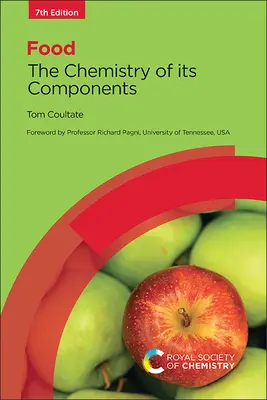 Alimentos: la química de sus componentes - Food: The Chemistry of Its Components