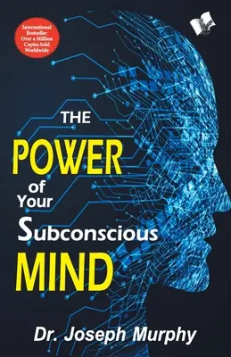 El poder de tu mente subconsciente - The Power of Your Subconscious Mind