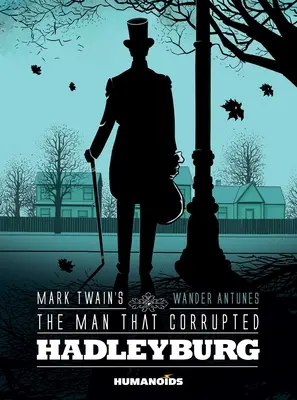 El hombre que corrompió Hadleyburg, de Mark Twain - Mark Twain's the Man That Corrupted Hadleyburg