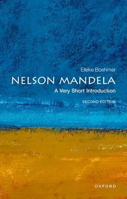 Nelson Mandela: Una introducción muy breve - Nelson Mandela: A Very Short Introduction