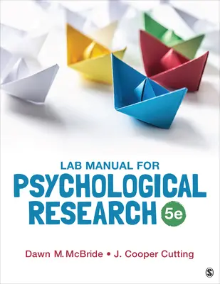 Manual de laboratorio para la investigación psicológica - Lab Manual for Psychological Research