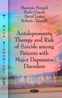 Terapia antidepresiva y riesgo de suicidio en pacientes con trastornos depresivos mayores - Antidepressants Therapy & Risk of Suicide Among Patients with Major Depressive Disorders