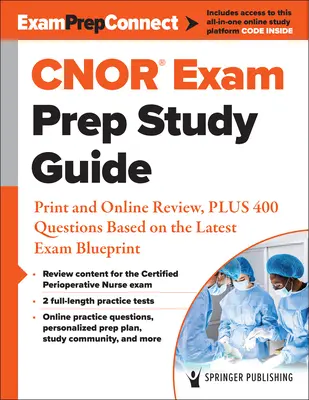 Guía de estudio para la preparación del examen Cnor(r): Revisión impresa y en línea, más 400 preguntas basadas en el último modelo de examen - Cnor(r) Exam Prep Study Guide: Print and Online Review, Plus 400 Questions Based on the Latest Exam Blueprint