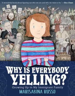 ¿Por qué grita todo el mundo? Crecer en una familia de inmigrantes - Why Is Everybody Yelling?: Growing Up in My Immigrant Family