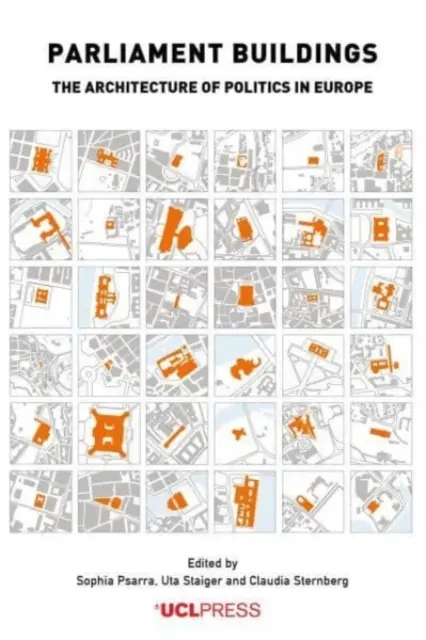 Edificios parlamentarios: La arquitectura de la política en Europa - Parliament Buildings: The architecture of politics in Europe