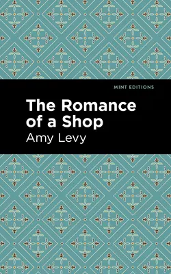 El romance de una tienda - The Romance of a Shop