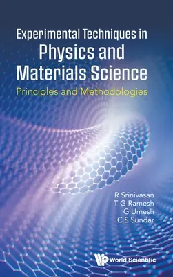 Técnicas Experimentales en Física y Ciencias de los Materiales: Principios y metodologías - Experimental Techniques in Physics and Materials Sciences: Principles and Methodologies