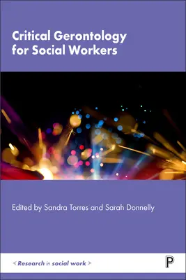 Gerontología crítica para trabajadores sociales - Critical Gerontology for Social Workers