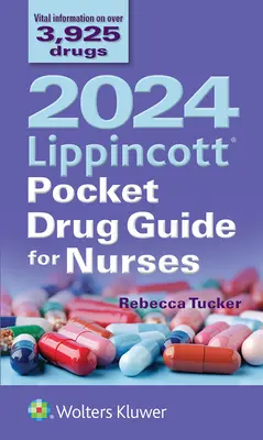 2024 Lippincott Pocket Drug Guide for Nurses (Guía de bolsillo de medicamentos para enfermería) - 2024 Lippincott Pocket Drug Guide for Nurses