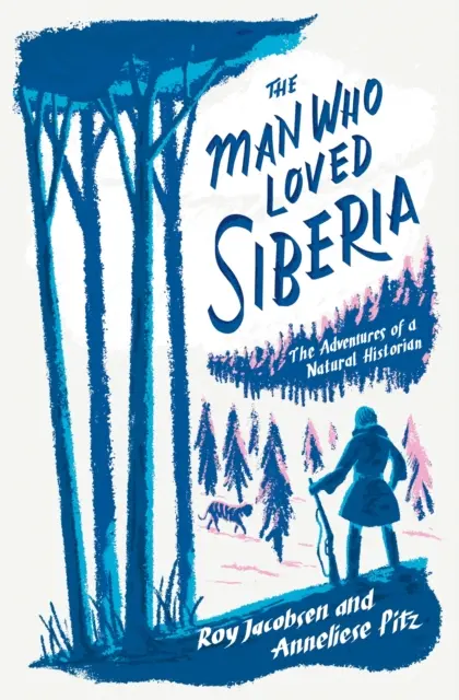 El hombre que amaba Siberia - Man Who Loved Siberia