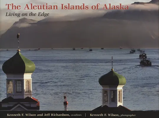 Las islas Aleutianas de Alaska: Vivir al límite - The Aleutian Islands of Alaska: Living on the Edge