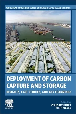 Despliegue de la captura y el almacenamiento de carbono: Perspectivas, estudios de casos y enseñanzas clave - Deployment of Carbon Capture and Storage: Insights, Case Studies, and Key Learnings