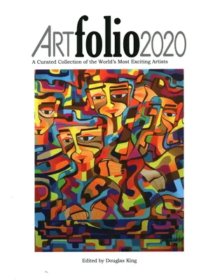 Artfolio2020: Una colección comisariada de los artistas más apasionantes del mundo - Artfolio2020: A Curated Collection of the World's Most Exciting Artists