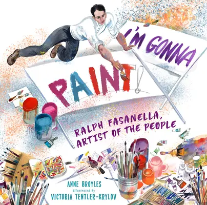 Voy a pintar Ralph Fasanella, artista del pueblo - I'm Gonna Paint: Ralph Fasanella, Artist of the People