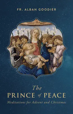 El Príncipe de la Paz: Meditaciones para Adviento y Navidad - The Prince of Peace: Meditations for Advent and Christmas