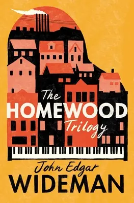 La trilogía de Homewood - The Homewood Trilogy