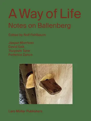 Una forma de vida: Notas sobre Ballenberg - A Way of Life: Notes on Ballenberg