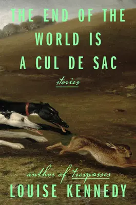 El fin del mundo es un cul de sac: Historias - The End of the World Is a Cul de Sac: Stories