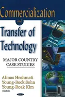 Comercialización y transferencia de tecnología - Estudios de casos de los principales países - Commercialization & Transfer of Technology - Major Country Case Studies