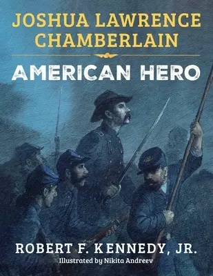 Joshua Lawrence Chamberlain: Héroe americano - Joshua Lawrence Chamberlain: American Hero