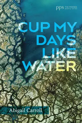 Vaso mis días como el agua - Cup My Days Like Water