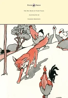 El gran libro de los cuentos de hadas - Ilustrado por Charles Robinson - The Big Book of Fairy Tales - Illustrated by Charles Robinson