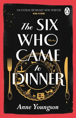 Seis que vinieron a cenar - Relatos de la autora de MEET ME AT THE MUSEUM, preseleccionada para el Costa Award - Six Who Came to Dinner - Stories by Costa Award Shortlisted author of MEET ME AT THE MUSEUM