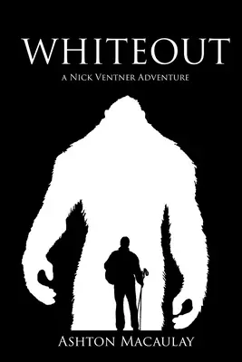 Whiteout - Una aventura de Nick Ventner - Whiteout - A Nick Ventner Adventure